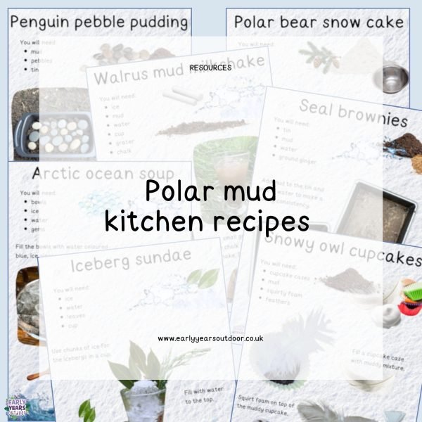 Polar themed mud kitchen recipes