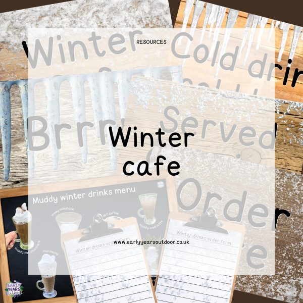 Mud kitchen winter cafe signs and order forms